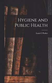 bokomslag Hygiene and Public Health