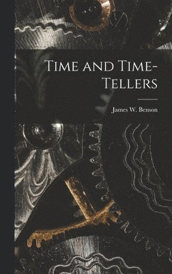 bokomslag Time and Time-Tellers