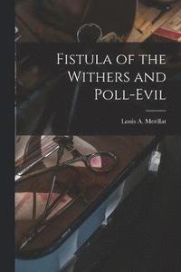 bokomslag Fistula of the Withers and Poll-evil