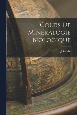 Cours de Minralogie Biologique 1