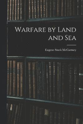 Warfare by Land and Sea 1