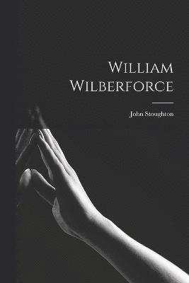 William Wilberforce