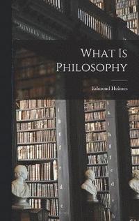 bokomslag What is Philosophy