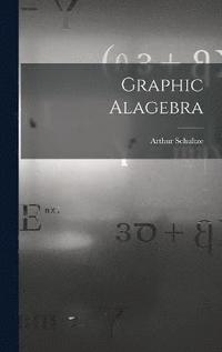 bokomslag Graphic Alagebra