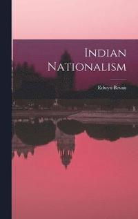 bokomslag Indian Nationalism