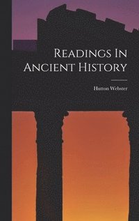 bokomslag Readings In Ancient History