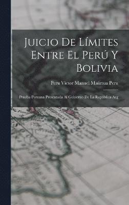 Juicio de Lmites Entre el Per y Bolivia 1