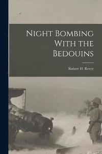 bokomslag Night Bombing With the Bedouins