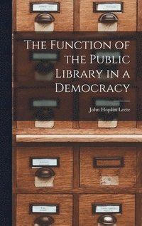 bokomslag Function of the Public Library in a Democracy