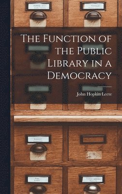 bokomslag Function of the Public Library in a Democracy