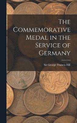 The Commemorative Medal in the Service of Germany 1