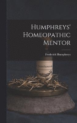 Humphreys' Homeopathic Mentor 1