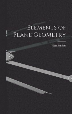 bokomslag Elements of Plane Geometry