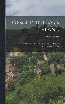 bokomslag Geschichte von Livland