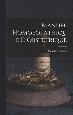 bokomslag Manuel Homoeopathique D'Obsttrique