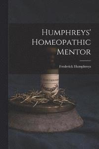 bokomslag Humphreys' Homeopathic Mentor