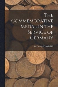bokomslag Commemorative Medal in the Service of Germany