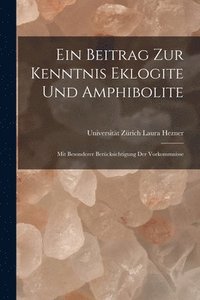 bokomslag Ein Beitrag zur Kenntnis Eklogite und Amphibolite