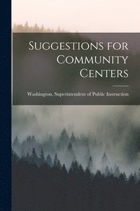 bokomslag Suggestions for Community Centers