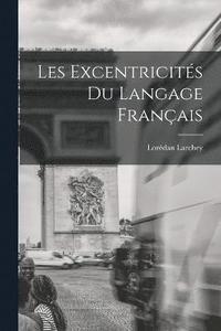 bokomslag Les Excentricits du Langage Franais