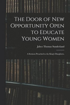 The Door of New Opportunity Open to Educate Young Women 1