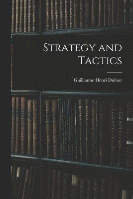 bokomslag Strategy and Tactics