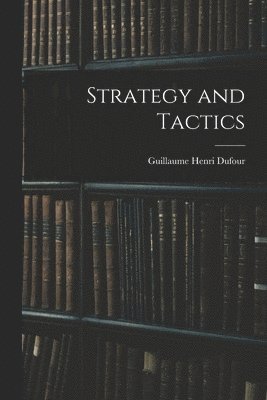 Strategy and Tactics 1