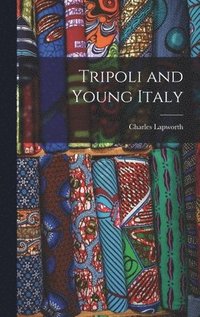 bokomslag Tripoli and Young Italy