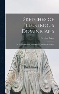 bokomslag Sketches of Illustrious Dominicans