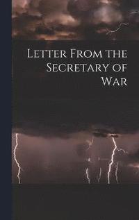 bokomslag Letter From the Secretary of War