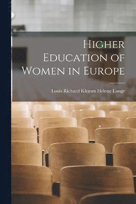 Higher Education of Women in Europe 1