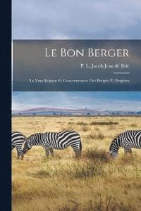 bokomslag Le Bon Berger