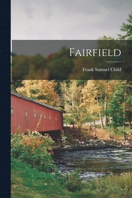Frank Samuel Child - Fairfield, Häftad