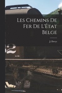 bokomslag Les Chemins de fer de l'tat Belge