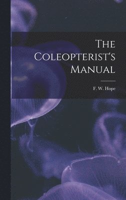 The Coleopterist's Manual 1