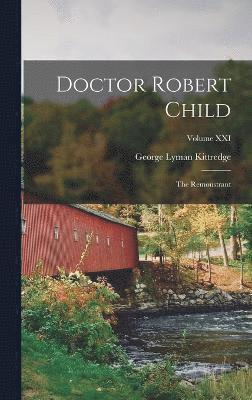 Doctor Robert Child 1