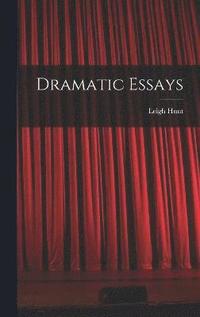 bokomslag Dramatic Essays