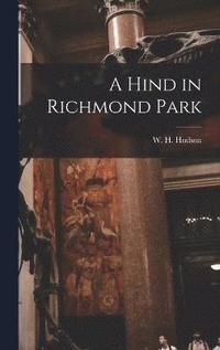 bokomslag Hind in Richmond Park