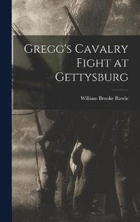 bokomslag Gregg's Cavalry Fight at Gettysburg