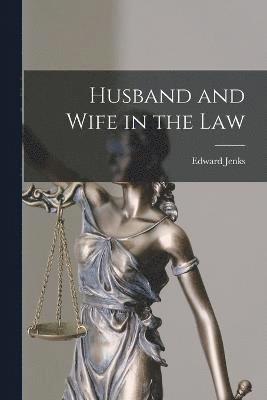 Husband and Wife in the Law 1