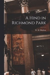 bokomslag Hind in Richmond Park