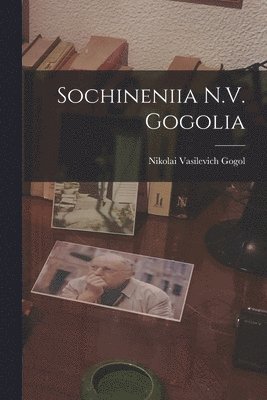 bokomslag Sochineniia N.V. Gogolia