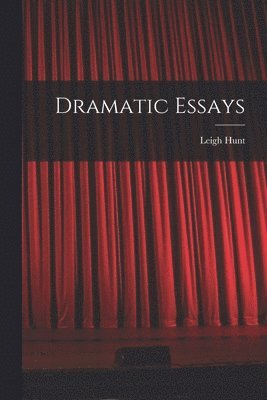 bokomslag Dramatic Essays