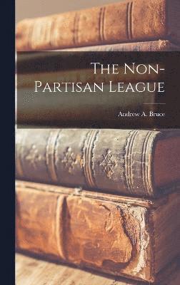 The Non-Partisan League 1