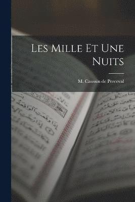 Les Mille Et Une Nuits 1