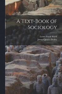 bokomslag A Text-Book of Sociology