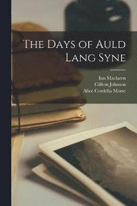 bokomslag The Days of Auld Lang Syne