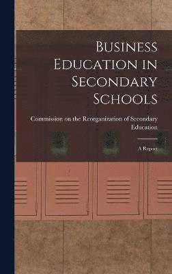 Business Education in Secondary Schools 1