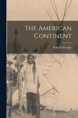 bokomslag American Continent