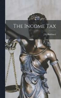bokomslag The Income Tax